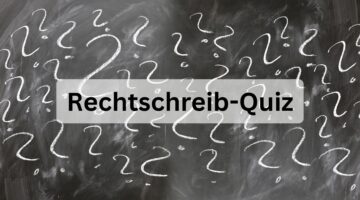 Rechtschreib-Quiz